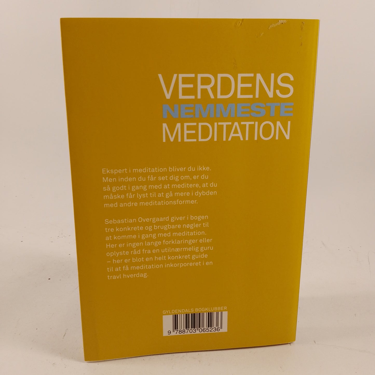 Verdens nemmeste meditation - de 3 nøgler til meditation af Sebastian Overgaard