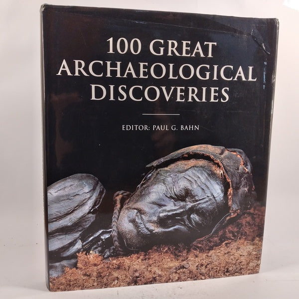 100 Great Archaeological Discoveries af Paul G. Bahn