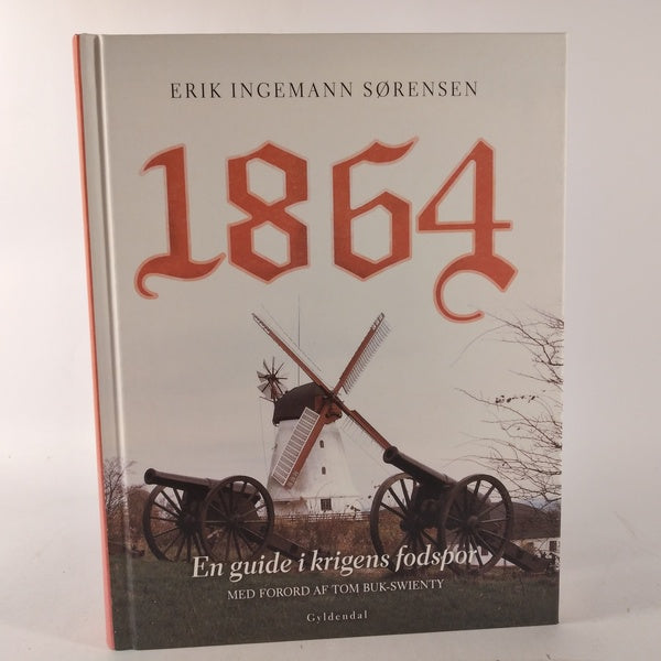 1864 - en guide i krigens fodspor af Erik Ingemann Sørensen