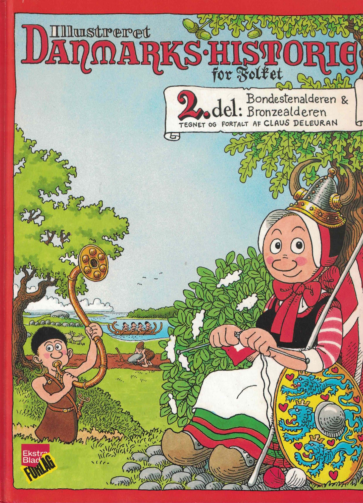 Illustreret danmarshistorie 3 - Bondestenalderen & Bronzealderen