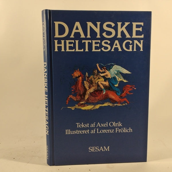 Danske heltesagn af Axel Olrik.