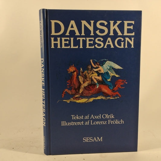 Danske heltesagn af Axel Olrik.