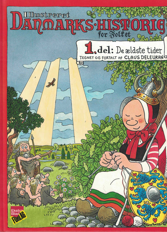 Illustreret danmarshistorie 1 - De Ældste Tider