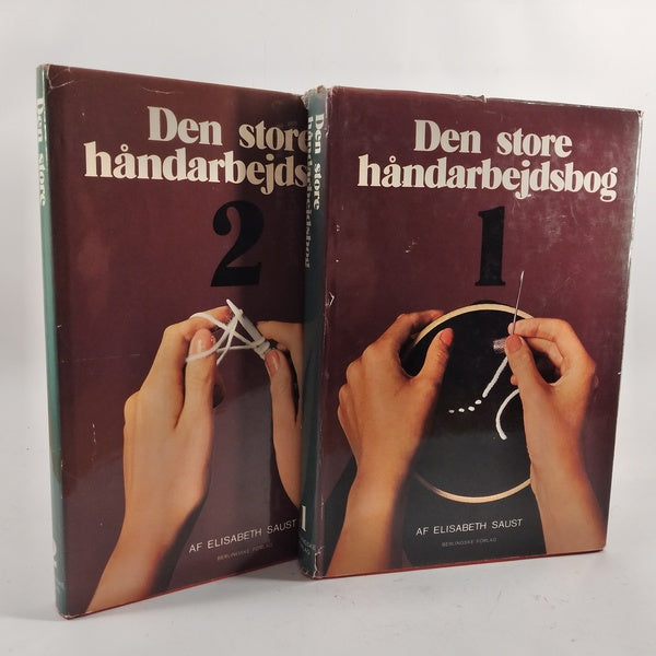 Den store håndarbejdsbog 1-2 af Elisabeth Saust