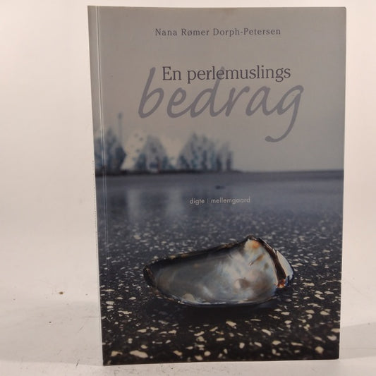 En perlemuslings bedrag af Nana Rømer
