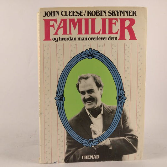 Familier og hvordan man overlever dem af John Clese/RobinSkynner