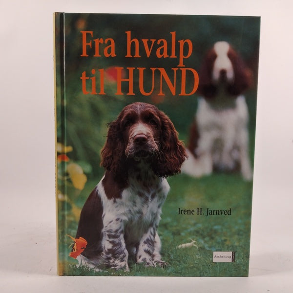 Fra Hvalp til hund af Irene H. Jarnved