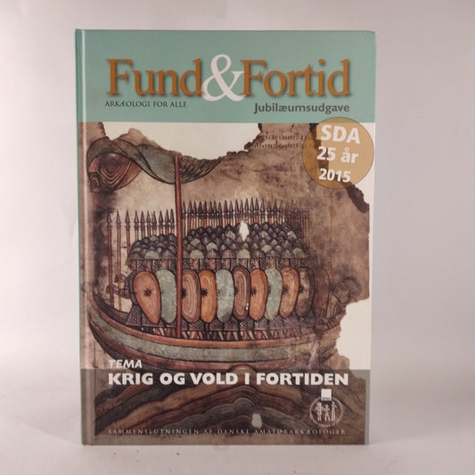 Fund & fortid - Krig og vold i fortiden, Arkæologi for alle