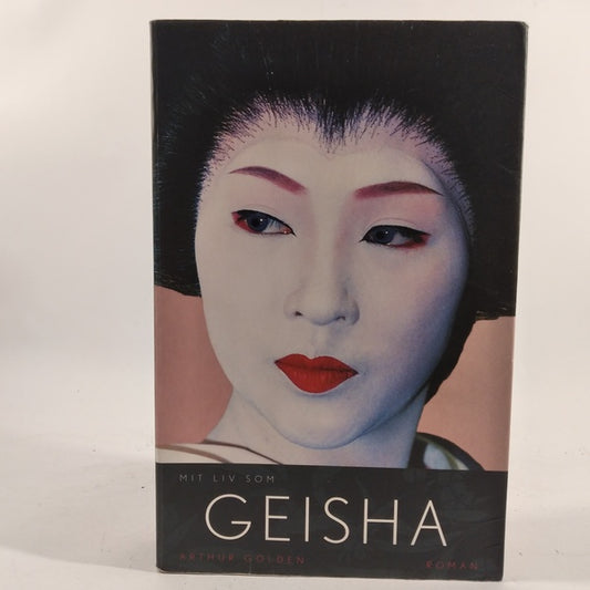 Mit liv som Geisha af Arthur Golden