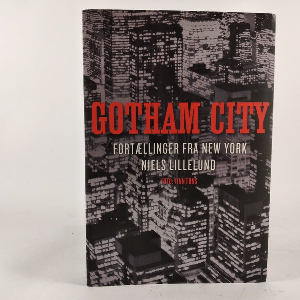 Gotham City - fortællinger fra New York af Niels Lillelund