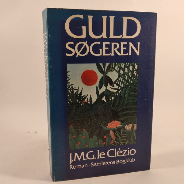 Guldsøgeren af J.M.G Le Clezio