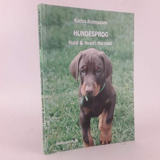 Hundesprog - hund & hvalp i harmoni af Karina Rasmussen