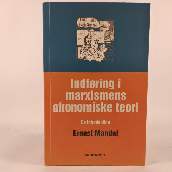 Indføring i marxismens økonomiske teori af Ernest Mandel