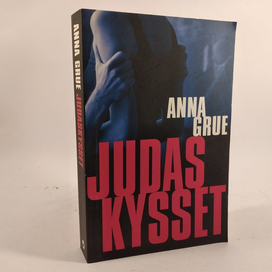 Judaskysset af Anna Grue