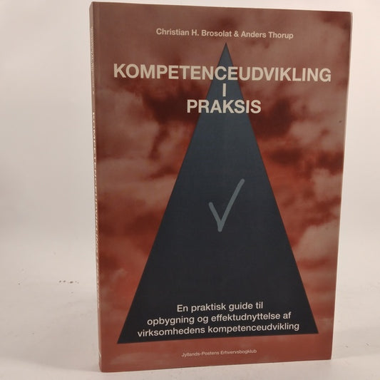 Kompetenceudvikling i praksis af Christian H. Brosolat