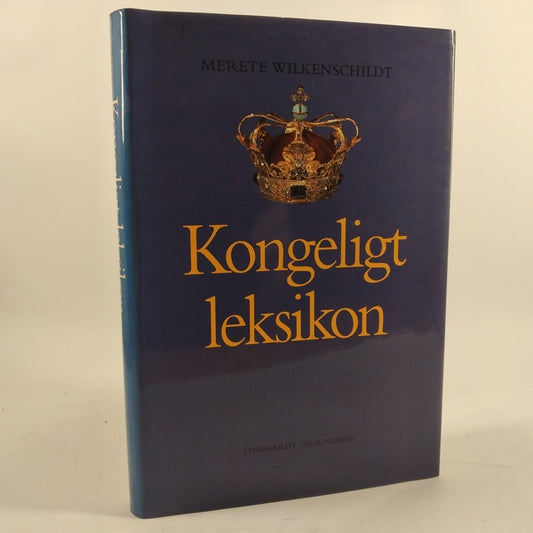 Kongeligt leksikon af Merete Wilkenschildt