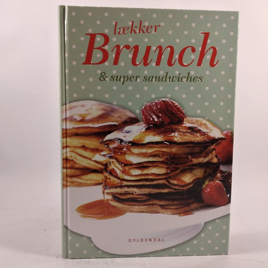 Lækker Brunch & super sandwiches,