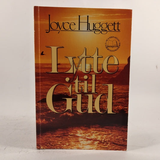 Lytte til Gud af Joyce Hugget