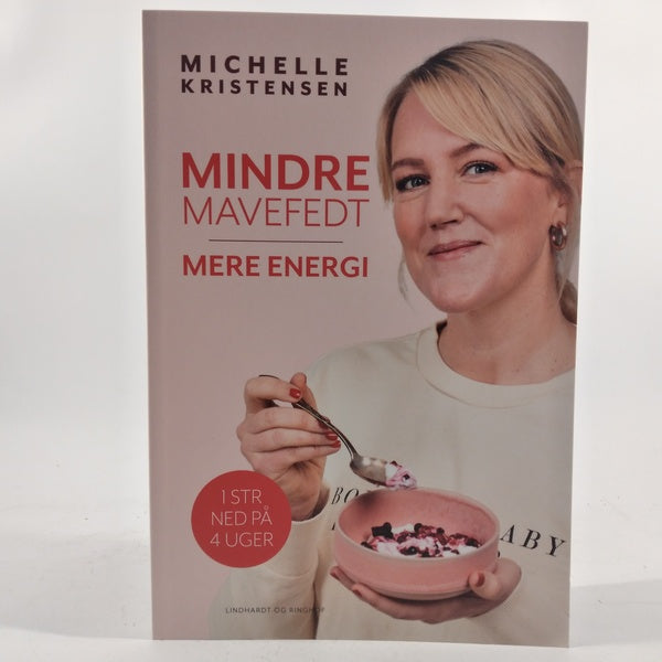 Mindre mavefedt - mere energi af Michelle Kristensen