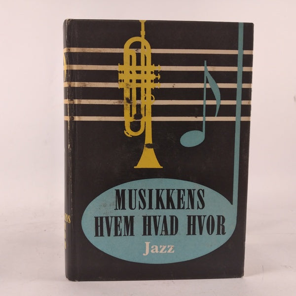 Musikkens hvem hvad hvor - Jazz af Birger Jørgensen og Knud Sandvej