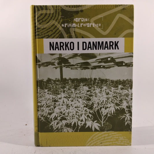 Narko i Danmark 3 af Lonnie Nielsen