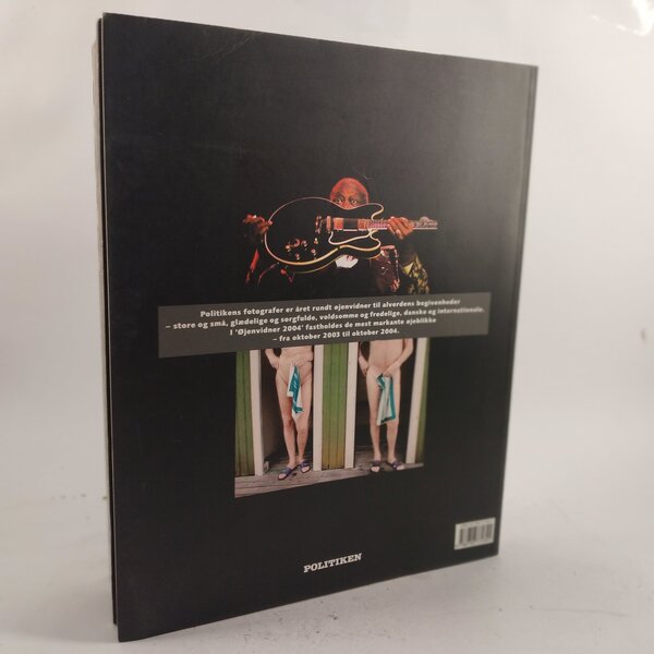 Øjenvidner - 2004 som politikens fotografer så det.