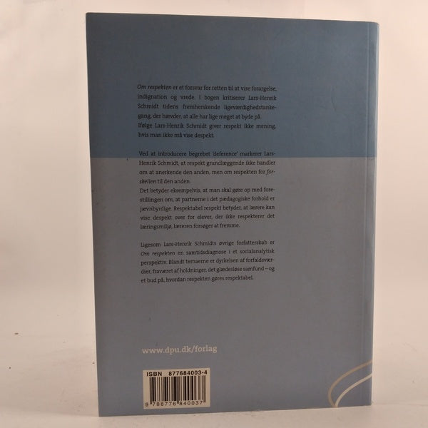 Om respekten af Lars-Henrik Schimidt