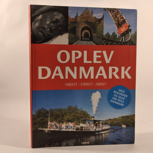 Oplev Danmark - Højest, Størst, Først af Jørn Hansen