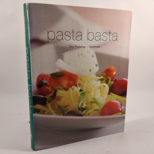 Pasta basta af Tine Tholstrup