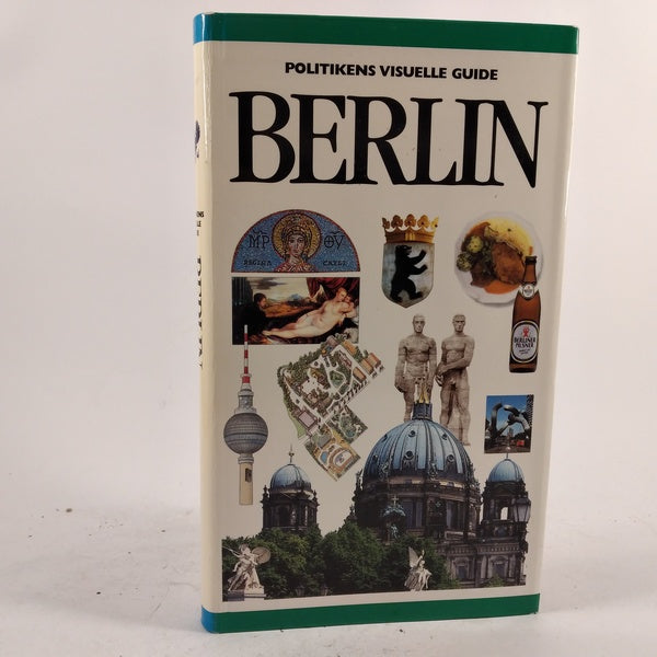 Politikens visuelle guide - Berlin af Hanne Wendelbo