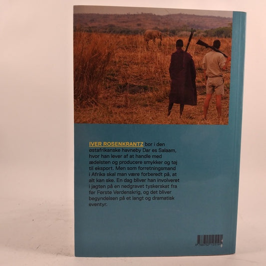 Skattejægeren - på jagt efter diamanter, tyskerguld og eventyr i Afrika af Iver Rosenkrantz