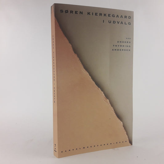 Søren kierkegaard i udvalg ved anders Thyrring andersen
