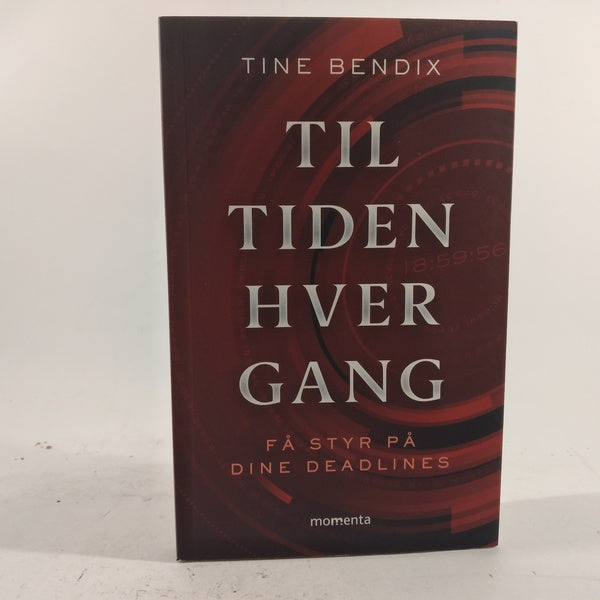 Til tiden hver gang - få styr på dine deadlines