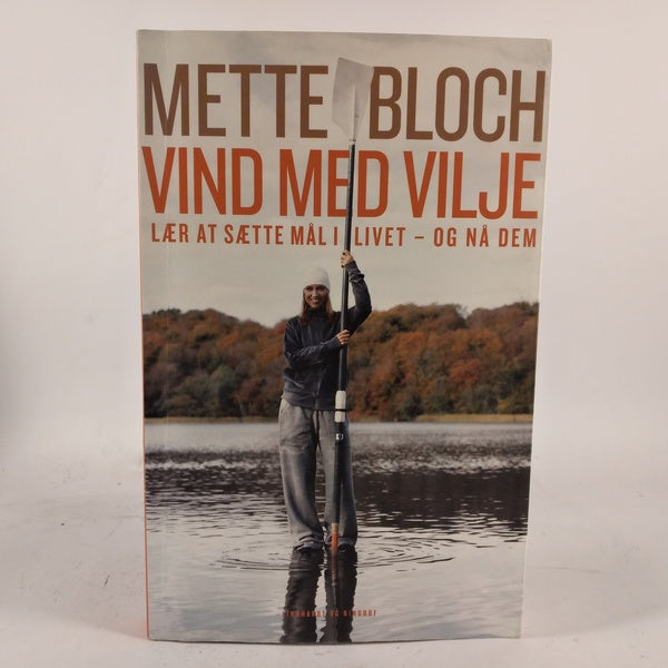 Vind med vilje af Mette Bloch