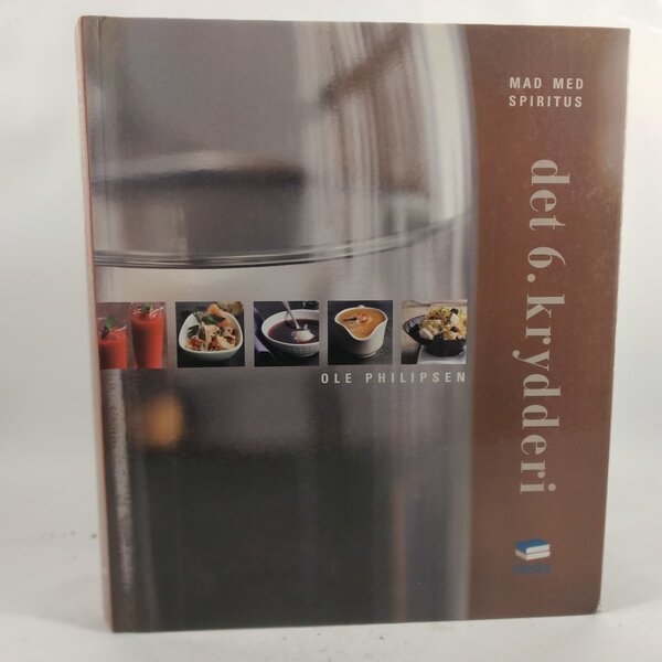 Det 6. krydderi - mad med spiritus af Ole Philipsen