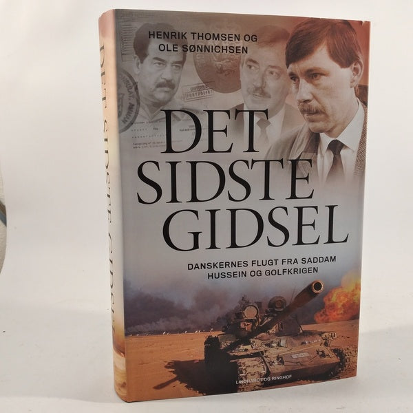 Det sidste Gidsel - Danskernes flugt fra Saddam Hussein og Golfkrigen af Henrik Thomsen