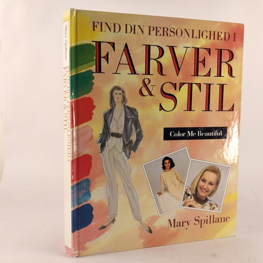 Find din personlighed i farver & stil - color me beautiful af Mary Spillane