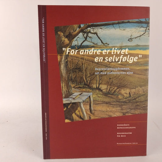 "For andre er livet en selvfølge" af Per Bech
