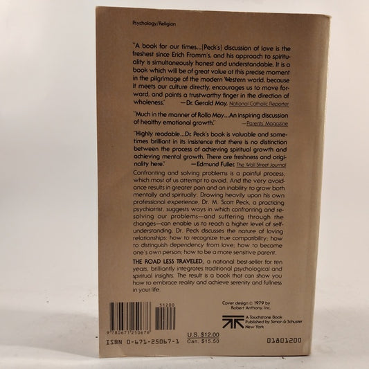 The Road Less Traveled: A New Psychology of Love, Traditional Values and Spiritual Growth by M.D. M. Scott Peck
