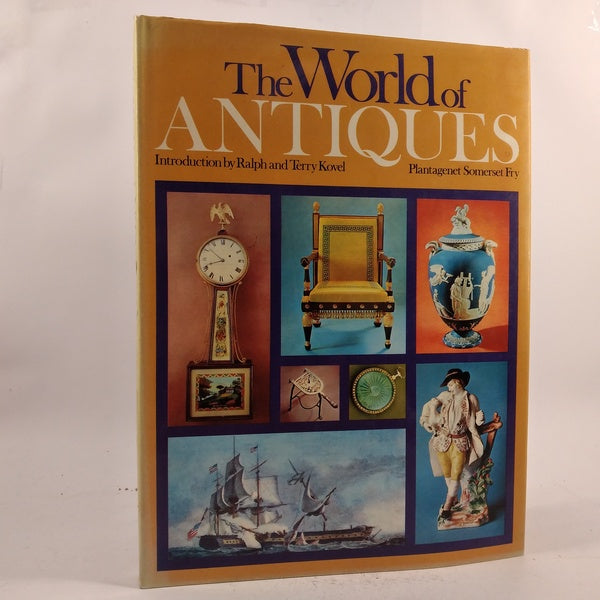 The world of antiques af Plantagenet Somerset Fry