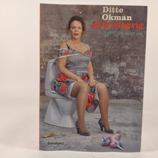 #tyndogrig - Det, jeg taler om af Ditte Okman
