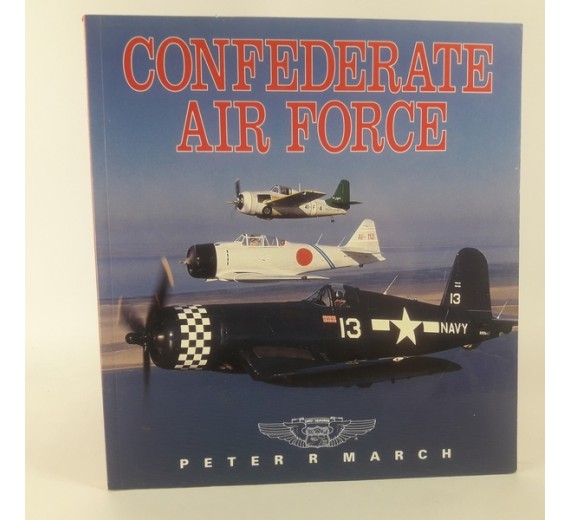 Confederate air force af Peter R. March