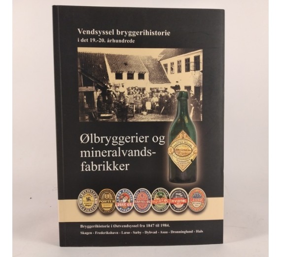 Ølbryggerier og mineralvandsfabrikker af Henning Jensen