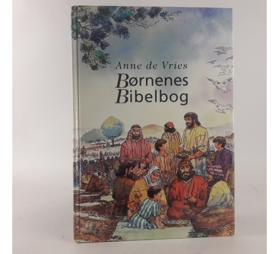 Børnenes Bibelbog af Anne de Vries