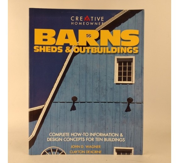 Barns, sheds & outbuildings af John D. Wagner