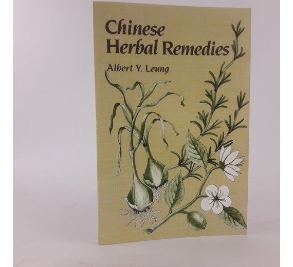 Chinese Herbal Remedies af Albert Y. Leung