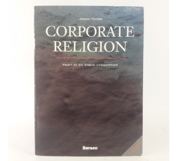 Corporate religion af Jesper Kunde