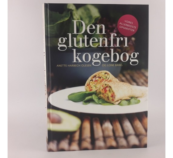 Den glutenfri kogebog af Anette Harbech Olesen og Lone Bang