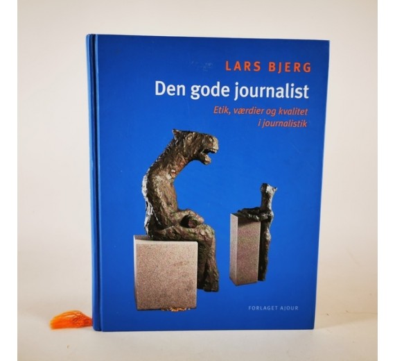 Den gode journalist af Lars Bjerg