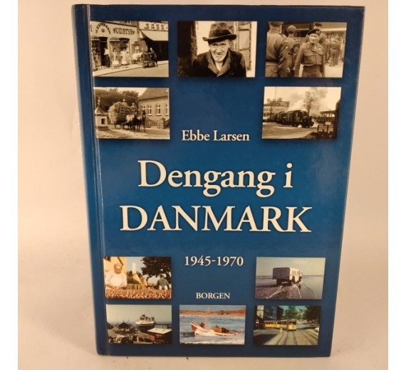 Dengang i Danmark 1945-1970 af Ebbe Larsen